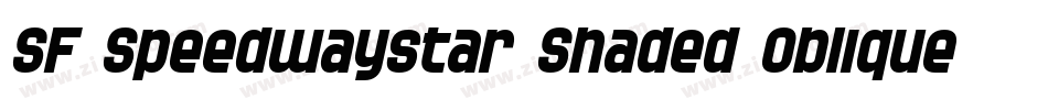 SF Speedwaystar Shaded Oblique字体转换